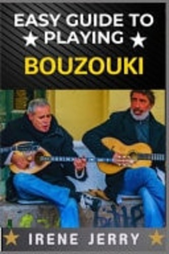 Easy guide playing bouzouki - guide, to